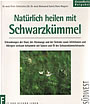 Buchcover: Natürlich heilen mit Schwarzkümmel